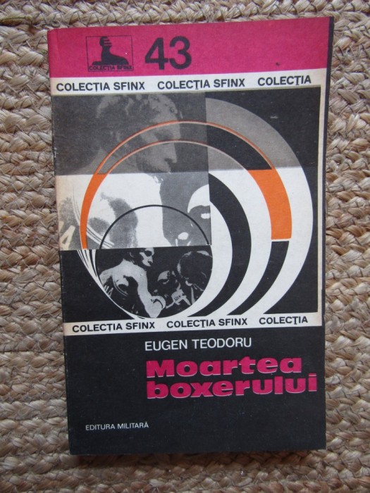 MOARTEA BOXERULUI-EUGEN TEODORU