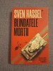 Blindatele morții ~ Sven Hassel(ed. 2020), Nemira