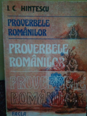 I. C. Hintescu - Proverbele romanilor (1985) foto