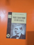Marele savant patriot Victor Babeș - Prof. Dr. ST. Nicolau