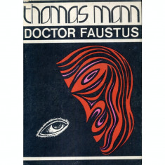 Thomas Mann - Doctor Faustus foto