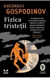 Fizica tristetii - Gheorghi Gospodinov