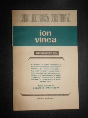 Ion Vinea interpretat de George Calinescu, Serban Cioculescu, Eugen Lovinescu... foto