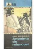 Rodica Ojog-Brașoveanu - Anonima de miercuri (editia 1984)