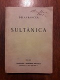 Sultanica - Delavrancea 1941 / R4P5F