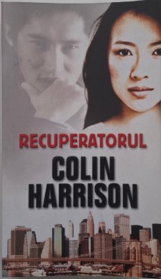 Recuperatorul - Colin Harrison foto