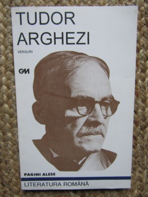 Tudor Arghezi - Versuri (Editia: 1999) foto