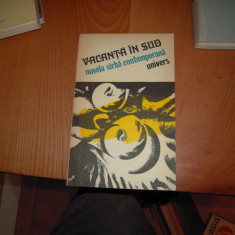 Carte: Vacanta in sud - Nuvela sarba contemporana, Editura Univers, 1989