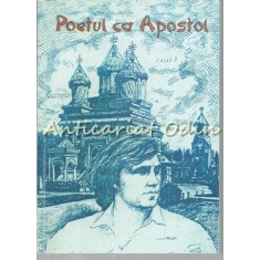 Poetul Ca Apostol - Eugen Simion, Mihai Cimpoi