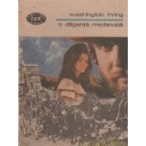 O diligenta medievala