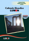 Cafenele filosofice LUMEN- Antonio SANDU, Bogdan POPOVENIUC