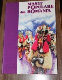Masti populare din Romania album etnografie etnologie arta populara mestesuguri populare
