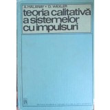 TEORIA CALITATIVA A SISTEMELOR CU IMPULSURI-A. HALANAY, D. WEXLER-299989