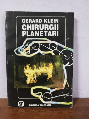 Gerard Klein &amp;ndash; Chirurgii planetari foto