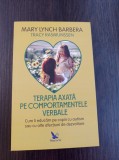 Terapia axata pe comportamentele verbale - Mary Lynch Barbera
