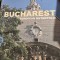 Bucharest, European Metropolis - Ioana Nicolaie