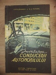 Invatarea conducerii automobilului- I. P. Plemanov, S. V. Papmel