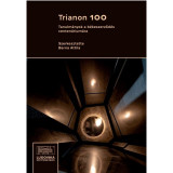 Trianon 100 - Barna Attila
