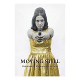 Carte Moving Still - Performative Photography in India, Limba Engleza