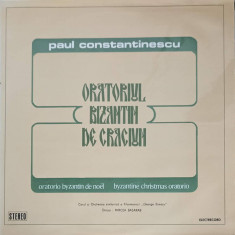 Disc vinil, LP. Oratoriul Bizantin De Craciun. SET 2 DISCURI VINIL-Paul Constantinescu, Corul Filarmonicii Georg