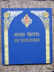 ALBUM GRAND HOTEL DU BOULEVARD - SORIN MARGARIT foto