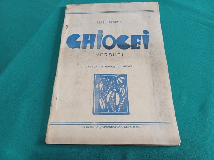 GHIOCEI * VERSURI / PAVEL POPOVICI * GRAVURI MARCEL OLINESCU / 1942 * 20