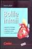 Bolile Inimii - Henri Lafont, Corint 2003, Medicina de Familie, Paperback, 139 pagini