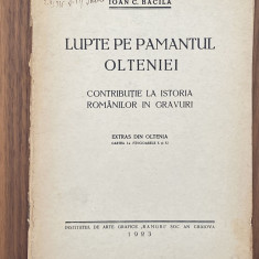 Ioan C. Bacila - Lupte pe pamantul Olteniei - autograf dedicatie 1923