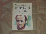 ALEXANDR SOLJENITIN - ARHIPELAGUL GULAG vol.1