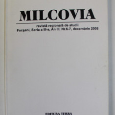 MILCOVIA , REVISTA REGIONALA DE STUDII , SERIA III , AN III , NR.6-7 , DECEMBRIE , 2008