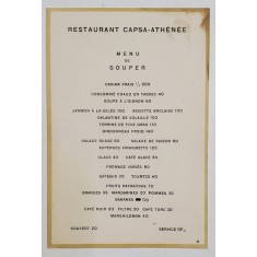 MENIUL UNUI DEJUN LA RESTAURANTUL CAPSA - ATHENEE DIN BUCURESTI , SCRIS IN LIMBA FRANCEZA , PERIOADA INTERBELICA