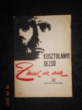 KOSZTOLANYI DEZSO - ZMEUL DE AUR (1982)