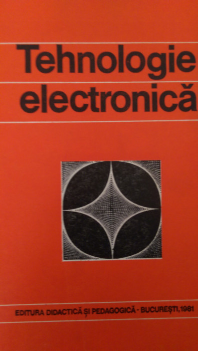 Tehnologie electronica V.Catuneanu 1981