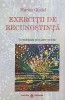 Exercitii de recunostinta - Marius Ghidel - Carte