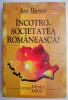 Incotro Societatea Romaneasca? - Ion Iliescu - Carte Politica