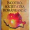 Incotro &ndash; societatea romaneasca? - Ion Iliescu