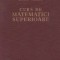 Curs de matematici superioare