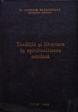Tradiție și libertate &icirc;n spiritualitatea ortodoxă - 1983 - Antonie Plămădeală (@O65)