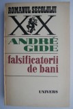 Falsificatorii de bani - Andre Gide, carte