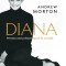 Diana. Povestea Unei Printese Spusa De Ea Insasi, Andrew Morton - Editura Corint