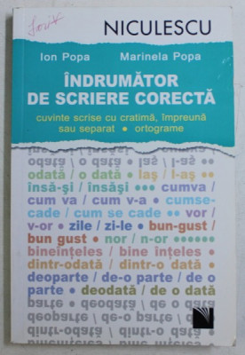 INDRUMATOR DE SCRIERE CORECTA de ION POPA si MARINELA POPA , 2014 foto