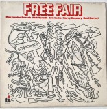 Free Fair &lrm;&ndash; Free Fair _ NM / VG+ vinil, LP, disc jazz, fusion, modal, post bop _ Timeless , Olanda, 1978