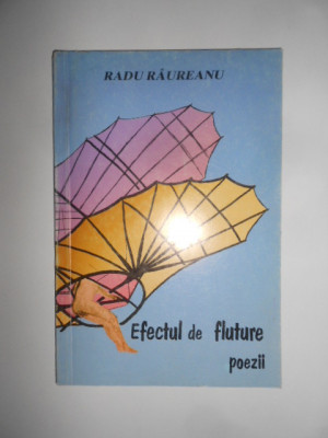 Radu Raureanu - Efectul de fluture. Poezii foto