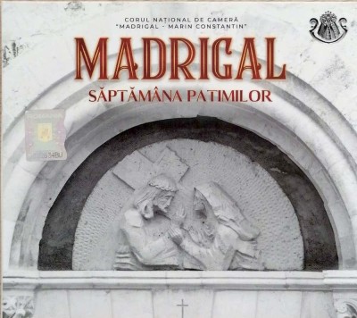 CD album - Madrigal: Saptamana Patimilor foto