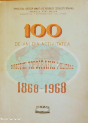Carte omagiala - 100 de ani din activitatea D.T.M. 1868 -1968 foto