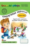 Carte Cunoașterea Mediului Grupa Mare - Domeniul Științe - Autori: Cristina Beldianu, Estera Tintesan