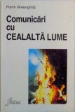 COMUNICARI CU CEALALTA LUME, EDITIA A III -A de FLORIN GHEORGHITA, 1996
