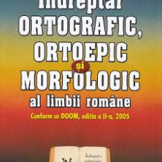 Indreptar ortografic, ortoepic si morfologic al limbii romane - Cristiana Aranghelovici