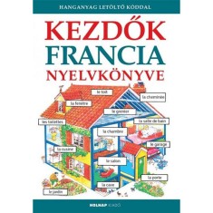 Kezdők francia nyelvk&ouml;nyve - Hanganyag let&ouml;ltők&oacute;ddal - Helen Davies