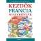 Kezdők francia nyelvk&ouml;nyve - Hanganyag let&ouml;ltők&oacute;ddal - Helen Davies
